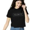 DASK Crop Top Killing It Printed Half Sleeve Round Neck Black Hot T Shirt for Girls, Women, Ladies